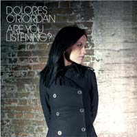 Dolores O'Riordan - Are You Listening?