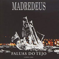 Madredeus - Faluas do Tejo