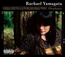 Rachel Yamagata - Elephants...Teeth Sinking Into Heart