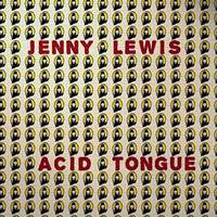 Jenny Lewis - Acid Tongue