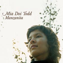 Mia Doi Todd - Manzanita