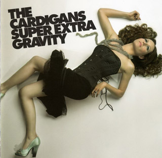 The Cardigans - Super Extra Gravity