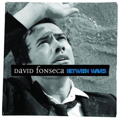 David Fonseca - Between Waves